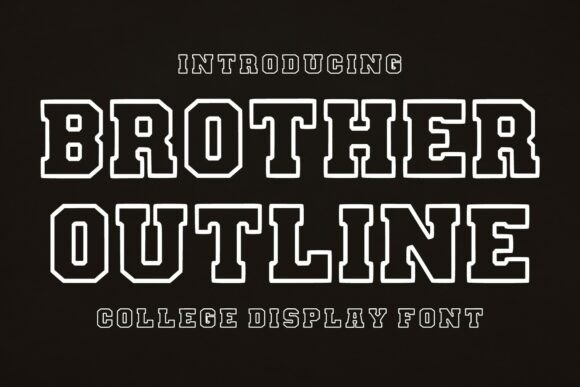 Brother Outline Font: Bold Varsity Style for Modern Design