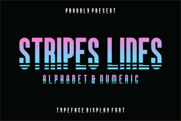 Stripes Lines: Elevating Digital Design with Futuristic Typography